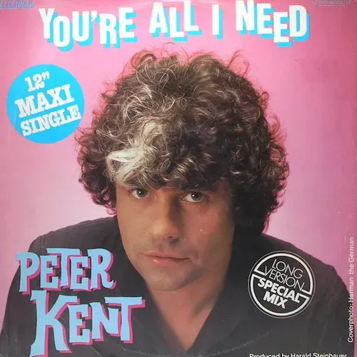 Kent Peter - You're all I need (Maxi-Single)