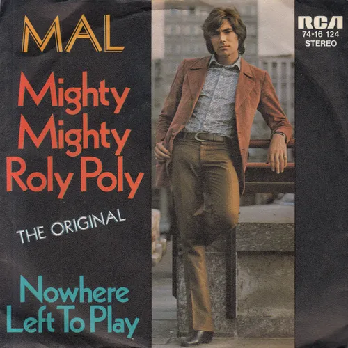 Mal - Mighty mighty and roly poly