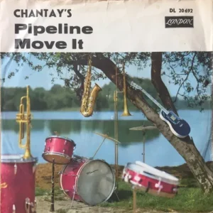 Chantay's - Pipeline / Move it