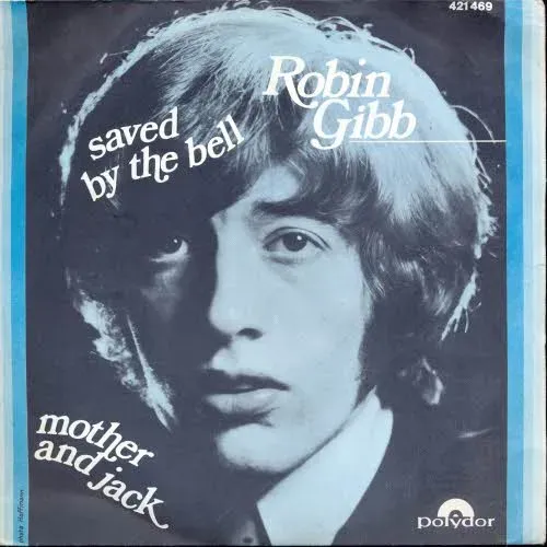 Gibb Robin - Saved by the bell (franz. Pressung)