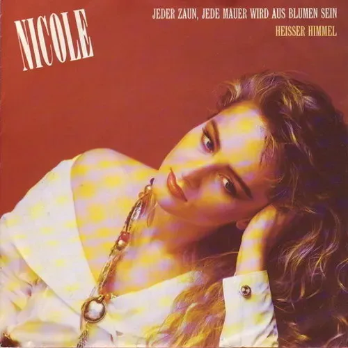 Nicole - Jeder Zaun, jede Mauer wird aus Blumen sein (nur Cover)
