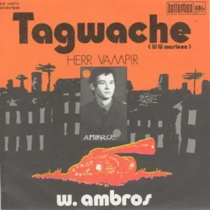 Ambros Wolfgang - Tagwache (Lü Lü Marleen) (AT) (inkl. G'wehrdienstbuch)