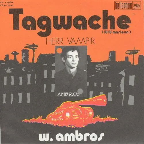 Ambros Wolfgang - Tagwache (Lü Lü Marleen) (AT) (inkl. G'wehrdienstbuch)