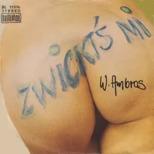 Ambros Wolfgang - Zwickt's mi