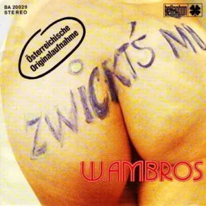 Ambros Wolfgang - Zwickt's mi (AT)