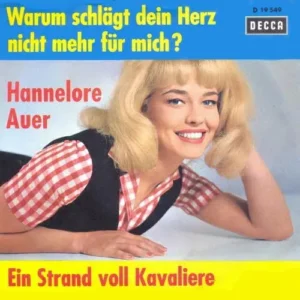 Auer Hannelore - Warum schlägt dein Herz nicht mehr für mich?