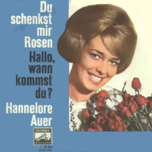 Auer Hannelore - Du schenkst mir Rosen (nur Cover)