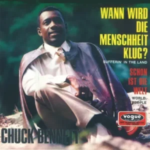 Bennett Chuck - Wann wird die Menschheit klug?