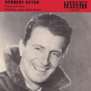 Beyer Herbert - Good bye, meine kleine Marlen (AT)
