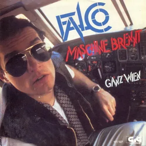 Falco - Maschine brennt (AT)