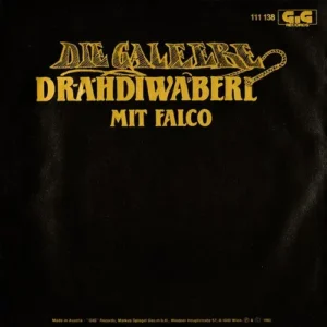 Drahdiwaberl mit Falco – Die Galeere