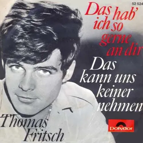 Fritsch Thomas - Das hab' ich so gerne an dir