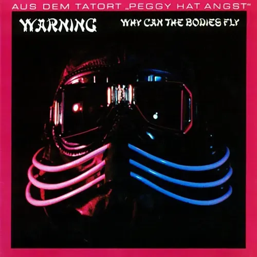 Warning - Why can the bodies fly (Maxi-Single) (AK)