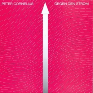 Cornelius Peter - Gegen den Strom