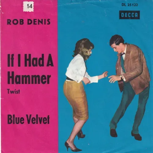Denis Rob - If I had a hammer