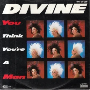 Divine - You think you're a man