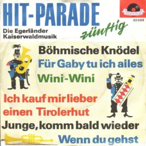 Egerländer Kaiserwaldmusik - Hit Parade zünftig