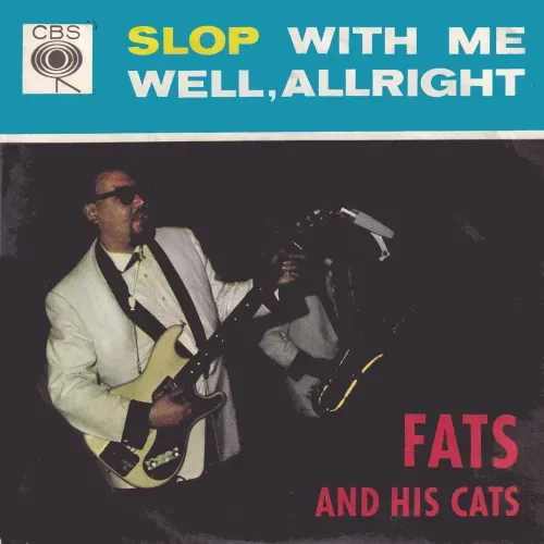 Fats and His Cats - Slop with me