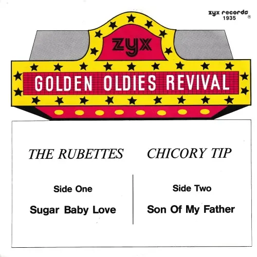 Rubettes & Chicory Tip - Sugar baby love / Son of my father (RI)