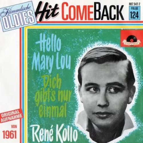 Kollo Rene - Hello Mary Lou (RI)