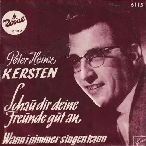 Kersten Peter Heinz - Schau dir deine Freunde gut an (AT)