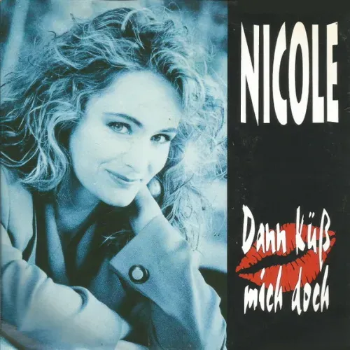 Nicole - Dann küss mich doch (nur Cover)