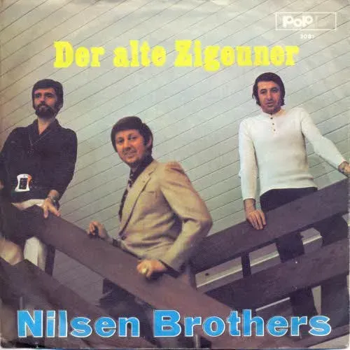 Nilsen Brothers - Der alte Zigeuner