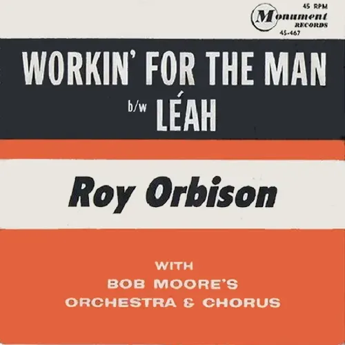 Orbison Roy - Workin' for the man (US)