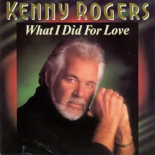 Rogers Kenny - What I did for love (nur Cover)