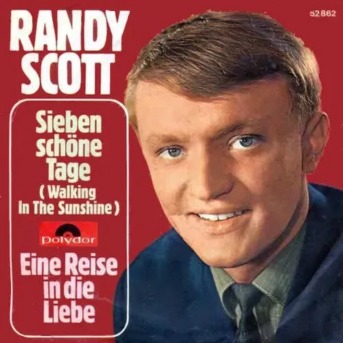 Scott Randy - Sieben schöne Tage (Walking in the sunshine) (nur Cover)