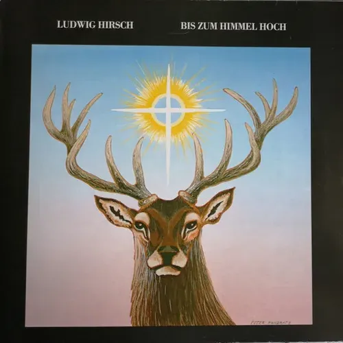 Hirsch Ludwig - Bis zum Himmel hoch (LP)