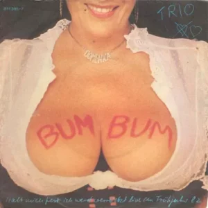 Trio - Bum Bum