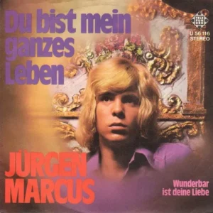 Marcus Jürgen - Du bist mein ganzes Leben