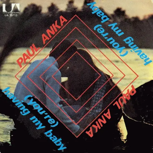 Anka Paul - (You're) Having my baby (IT)