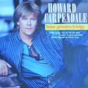 Carpendale Howard - Seine grössten Erfolge (LP)