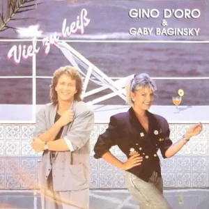 D'Oro Gino & Baginsky Gaby - Viel zu heiss (AT)