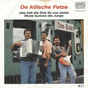 Kölsche Fetze - Jetzt kütt die Zick für uns Jecke