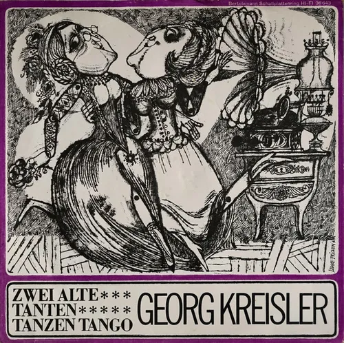 Kreisler Georg - Zwei alte Tanten tanzen Tango (EP)