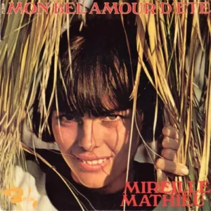 Mathieu Mireille - Mon bel amour d'ete (EP-FR)