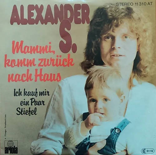 S. Alexander - Mammi, komm zurück nach Haus