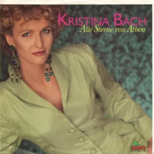 Bach Kristina - Alle Sterne von Athen
