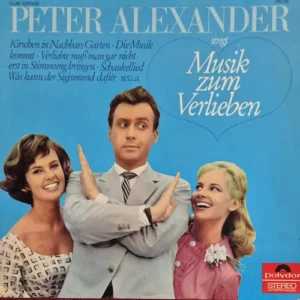 Alexander Peter - singt Musik zum Verlieben (LP-CH-Club-Edition)