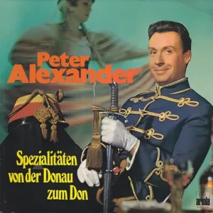Alexander Peter - Spezialitäten von der Donau zum Don (LP)
