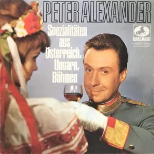 Alexander Peter - Spezialitäten aus Österreich, Ungarn, Böhmen (LP)