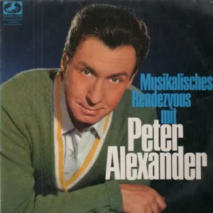 Alexander Peter - Musikalisches Rendezvous mit Peter Alexander (LP)
