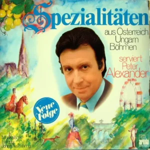 Alexander Peter - Spezialitäten Aus Österreich, Ungarn, Böhmen (LP)