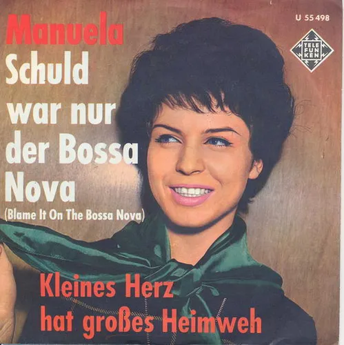 Manuela - Schuld war nur der Bossa Nova