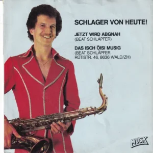 Schläpfer Beat - Jetzt wird abgnah (nur Cover-CH)