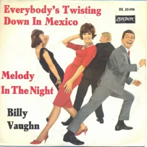 Vaughn Billy - Everybody's twisting down in Mexico (nur Cover)