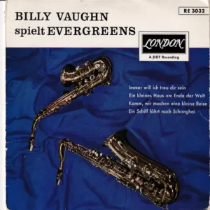 Vaughn Billy - Billy Vaughn spielt Evergreens (EP-weisser Balken)
